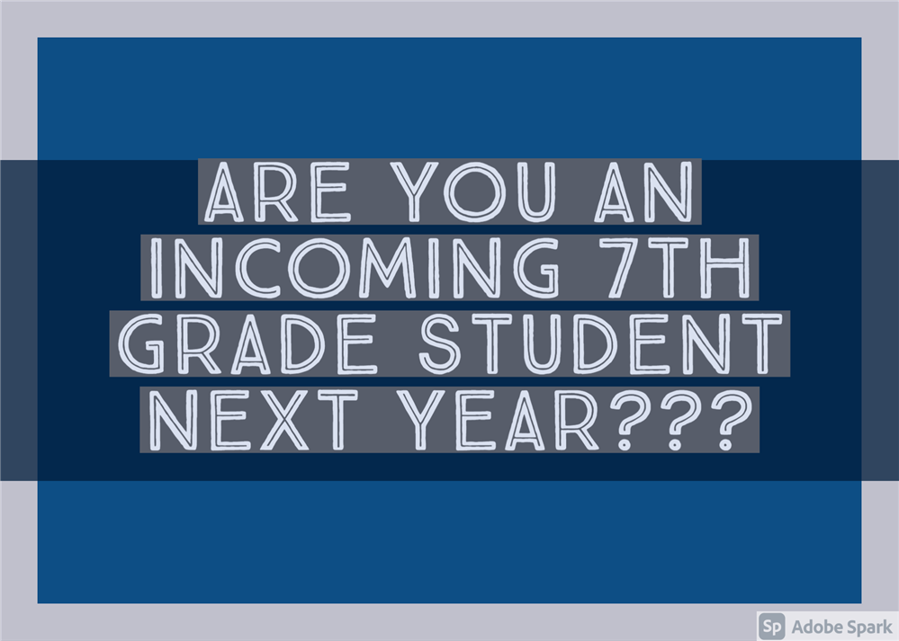  Incoming 7th grade Information